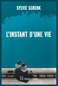 L'instant d'une vie