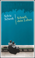 Schnell, dein Leben (2016)